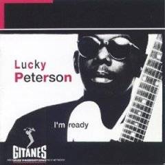 Lucky Peterson : I'm Ready